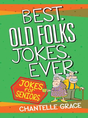 cover image of Best Old Folks Jokes Ever